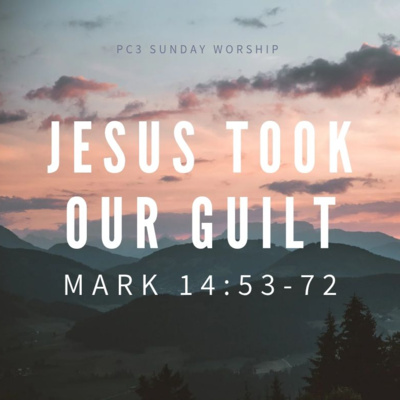 Jesus Took Our Guilt